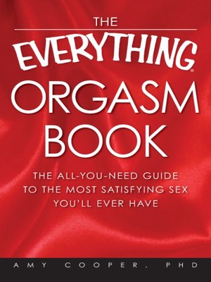 cover image of The Everything Orgasm Book